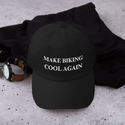 "MAKE BIKING COOL AGAIN" Dad hat