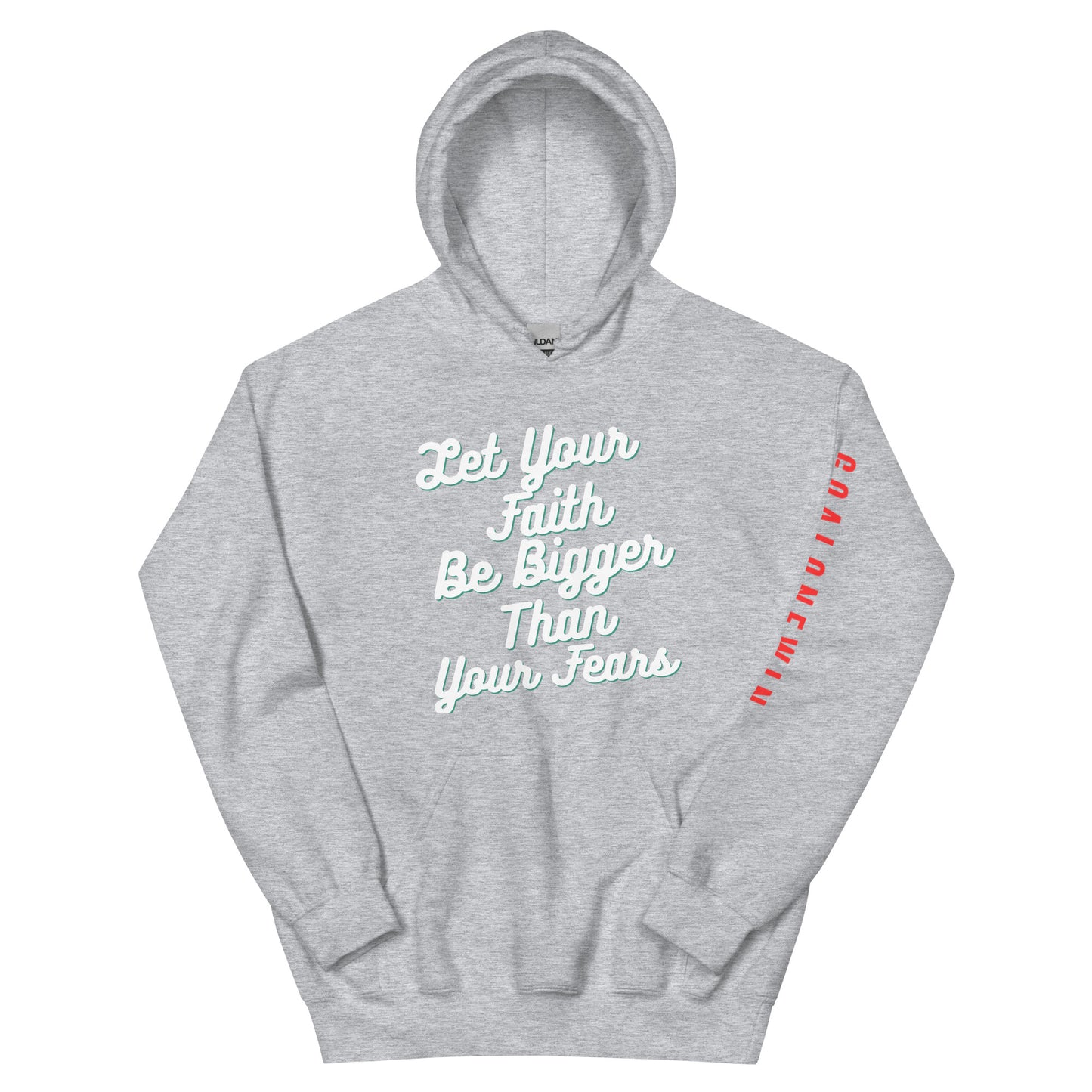 Let Your Faith Be Bigger Than Your Fears Custom Soft Comfortable Hoodie